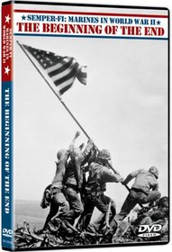 Semper Fi: Marines in World War II - The Beginning of the End