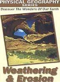 Physical Geography Series: Weathering & Erosion DVD