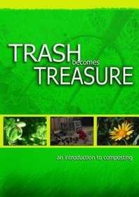 Trash Becomes Treasure