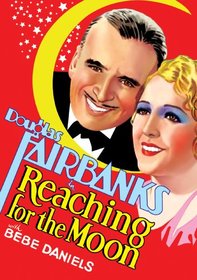 Reaching for the Moon (1930) / The Giddy Age (1932)