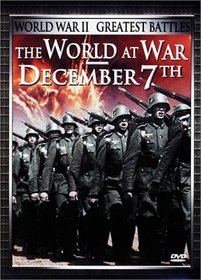 The World at War - December 7th