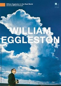 William Eggleston In the Real World