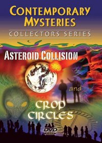 Contemporary Mysteries: Asteroid Collision and Crop Circles