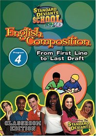 Standard Deviants School - English Composition, Program 4 - From First Line to Last Draft (Classroom Edition)