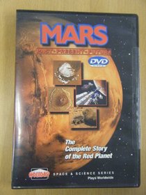 Mars: Past Present & Future