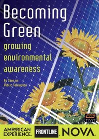 Nova: Becoming Green - Growing Environmental Awareness
