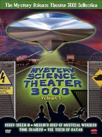 The Mystery Science Theater 3000 Collection, Vol. 5 (Boggy Creek II / Merlin's Shop of Mystical Wonders / Time Chasers / The Touch of Satan)
