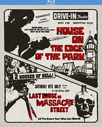 House on the Edge of the Park | Last House on Massacre Street (aka The Bride) - Drive-In Double Feature [Blu-ray]