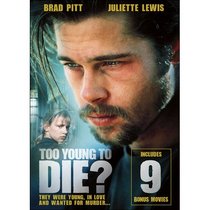 Too Young To Die? and 9 additional movies