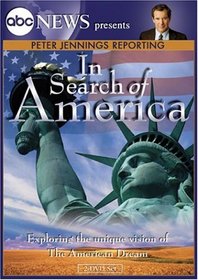 Peter Jennings Reporting: In Search of America