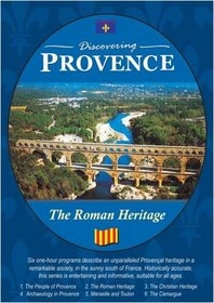 Discovering Provence The Roman Heritage