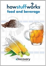 How Stuff Works-Food & Beverage