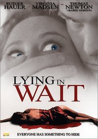 Lying in Wait