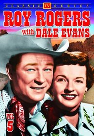 Roy Rogers With Dale Evans - Volume 5