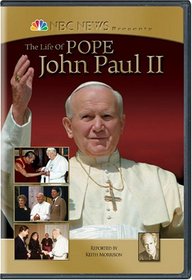 NBC News Presents - The  Life of Pope John Paul II