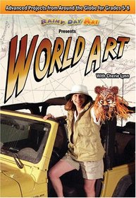 World Art: Multicultural Art Projects from around the Globe