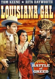 Tom Keene Double Feature: Louisiana Gal (1937) / Battle of Greed (1936)