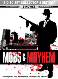 Mobs And Mayhem