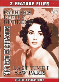 Elizabeth Taylor: 2 Feature Films: Father's Little Dividend (1951) / Last Time I Saw Paris (1954)