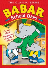 Babar the Classic Series: School Days