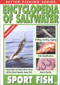 Encyclopedia of Saltwater Sport Fish