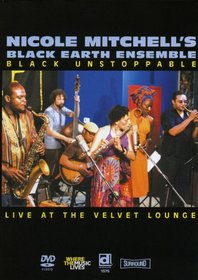 Black Unstoppable - Live At The Velvet Lounge