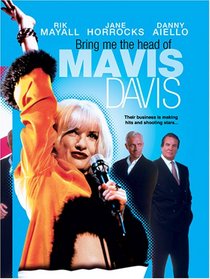 Bring Me the Head of Mavis Davis