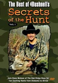 The Best of Bushnell's Secrets of the Hunt, Vol. 1