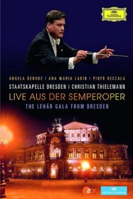 Live Aus Der Semperoper: Lehar Gala From Dresden