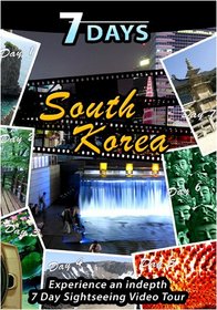 7 Days  SOUTH KOREA