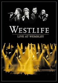 Westlife: Live at Wembley