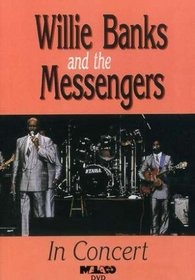 Willie Banks and the Messengers in Concert