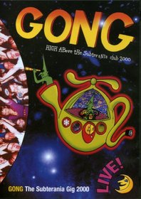 Gong - The Subterania Gig 2000