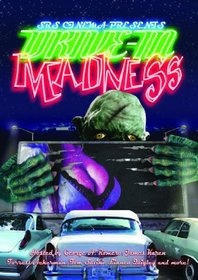 Drive-In Madness