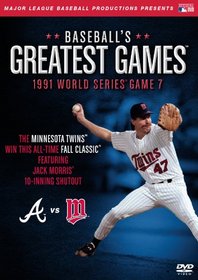 Baseballs Greatest Games: 1991 World Series Game 7