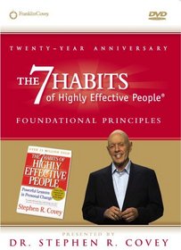 The 7 Habits of Highly Effective People Foundational Principles