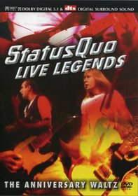 Status Quo: Live Legends - The Anniversary Waltz