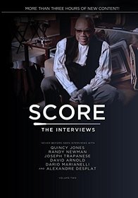 SCORE: A Film Music Documentary - The Interviews Bonus Features Set Volume 2
