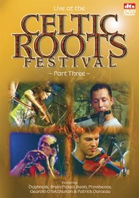Celtic Roots Festival 3 (Dol Dts)