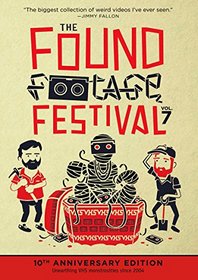 Found Footage Festival Volume 7