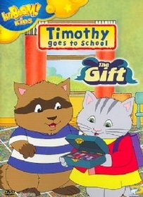 Timothy: The Gift