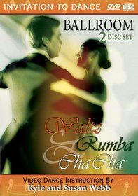 Invitation to Dance: Ballroom - Waltz, Rumba & Cha Cha
