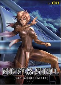 Ghost in the Shell: Stand Alone Complex, Volume 03 (Episodes 9-12)