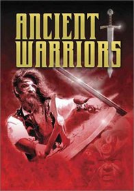Ancient Warriors: Volume 1