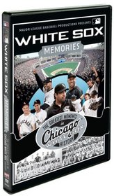White Sox Memories: The Greatest Momements In Chicago White Sox History