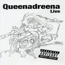 Queenadreena: Live