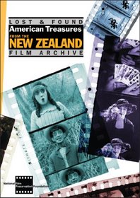 Lost and Found: American Treasures from the New Zealand Film Archive (Silent)