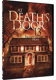 At Death's Door: 13 Fright-Filled Films: Don't Look in the Basement - House on Haunted Hill - The Terror - Funeral Home + 9 more!