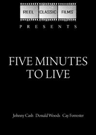 Five Minutes to Live (1961)