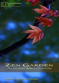 Zen Garden- Autumn Meditation